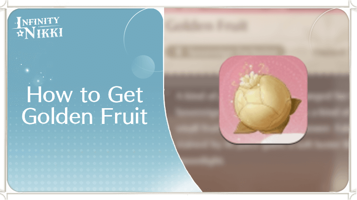 Infinity Nikki - Golden Fruit