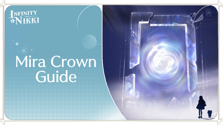 Infinity Nikki - Mira Crown Styling and Pinnacle Contest Guide