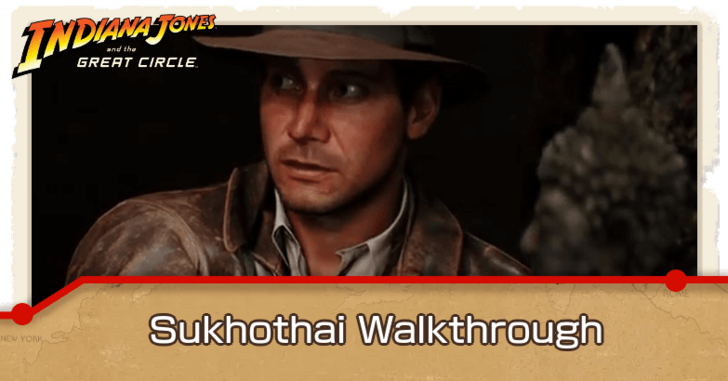 Sukhothai Walkthrough