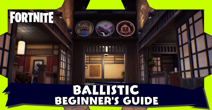 Fortnite - Ballistic Beginner