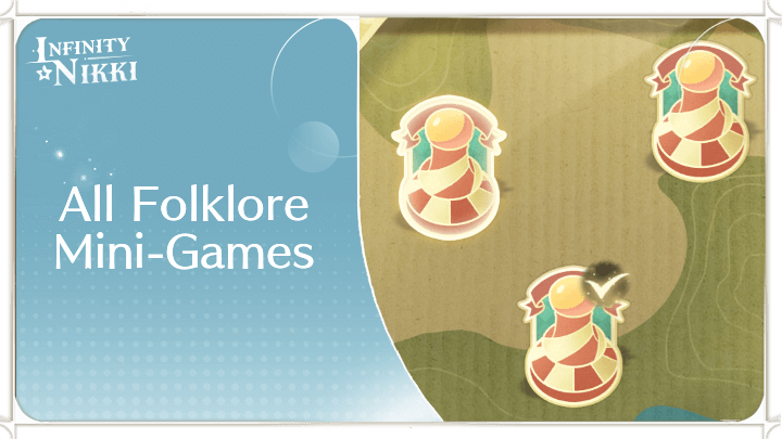 Infinity Nikki - All Folklore Mini-Game Locations