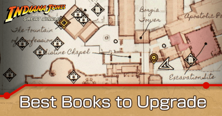 Indiana Jones and the Great Circle - Best Books to Upgrade