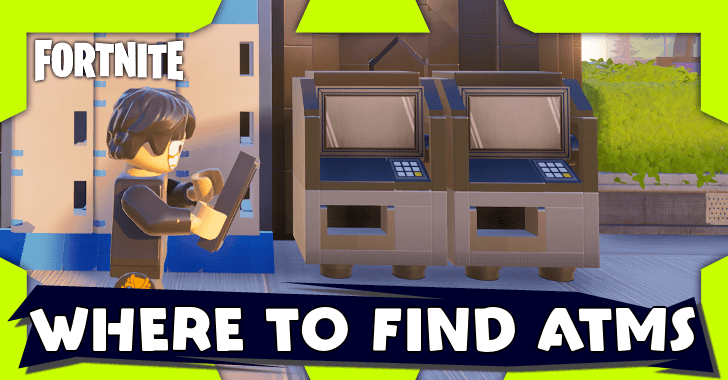 Fortnite - Where to Find ATMs in LEGO Brick Life