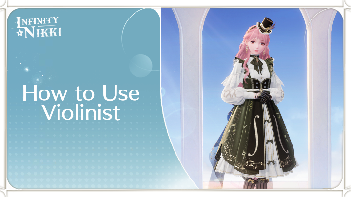 Infinity Nikki - How to Use Violinist