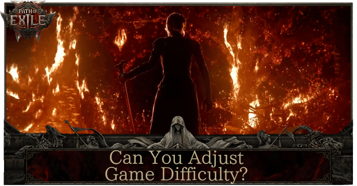 Path of Exile 2 - Can You Adjust Game Difficulty