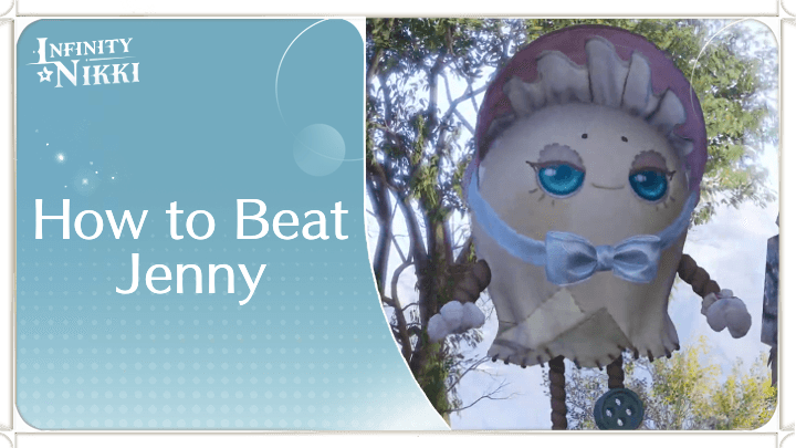 Infinity Nikki - How to Beat Jenny - Sovereign of Sexy Guide