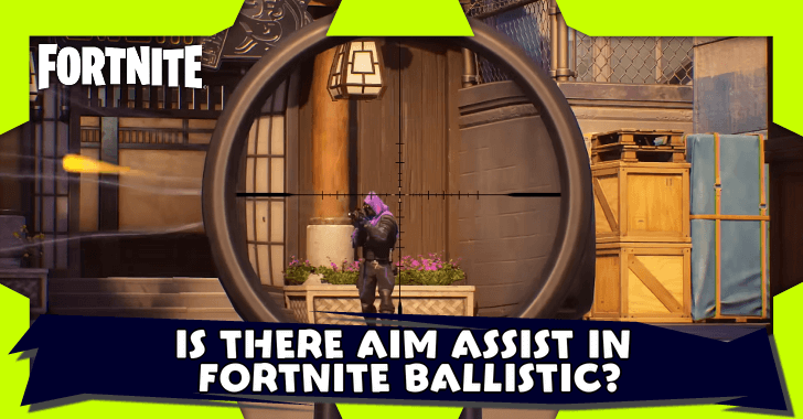 Fortnite Aim Assist