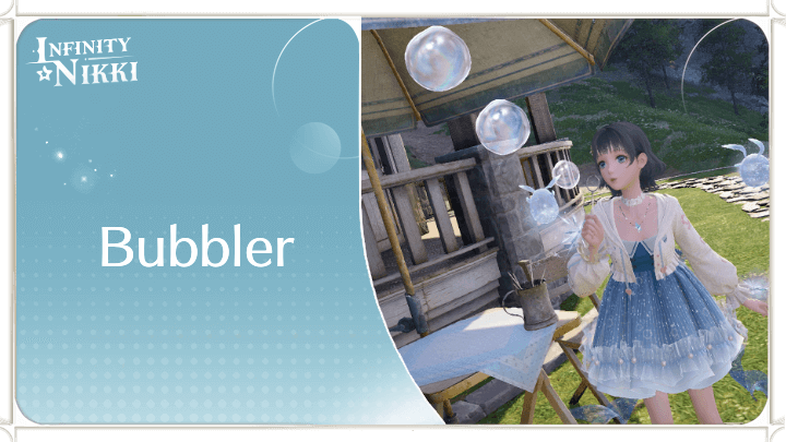 Infinity Nikki - Bubbler
