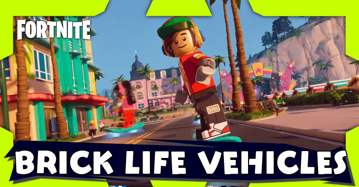 Fortnite - List of All LEGO Fortnite Brick Life Vehicles
