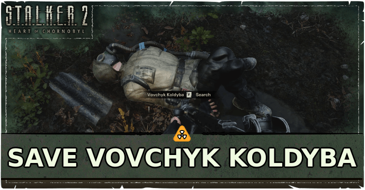 Stalker 2 Save Vovchyk Koldyba