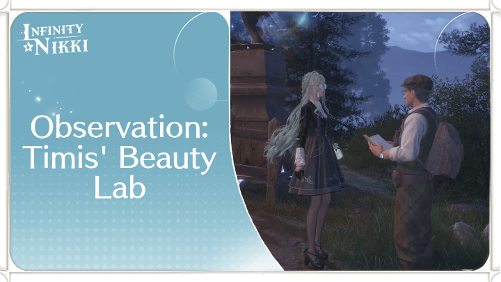 Infinity Nikki - Observation: Timis