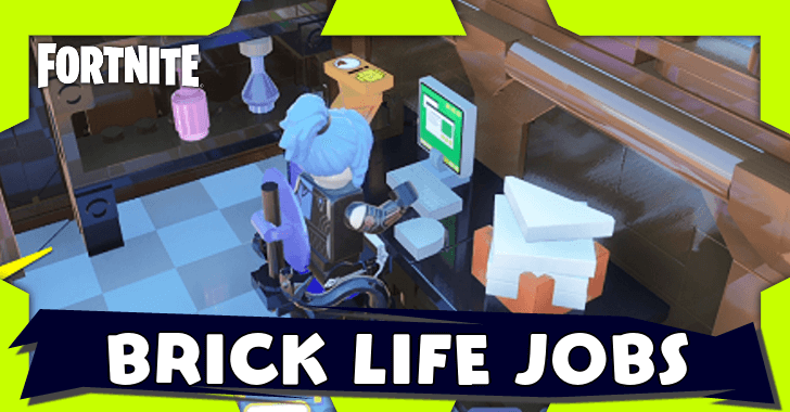 Fortnite - LEGO Brick Life Jobs