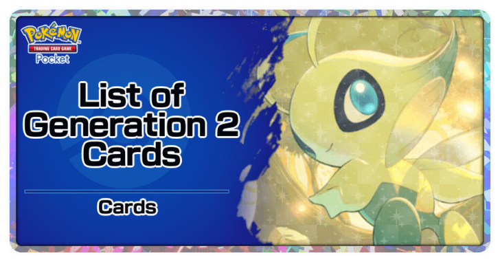 Pokemon TCG Pocket - List of Generation 2 Cards