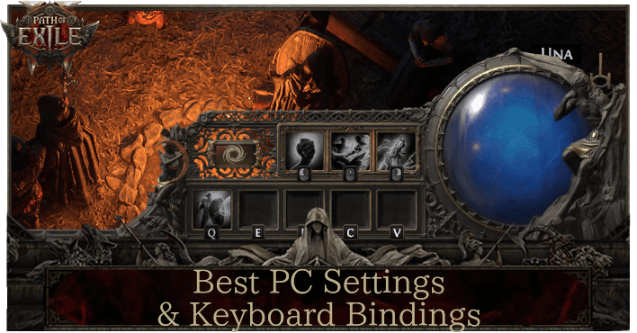 POE 2 - Best PC Settings and Keyboard Bindings