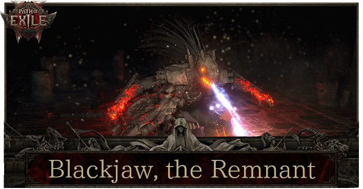 Path of Exile 2 - Blackjaw, the Remnant
