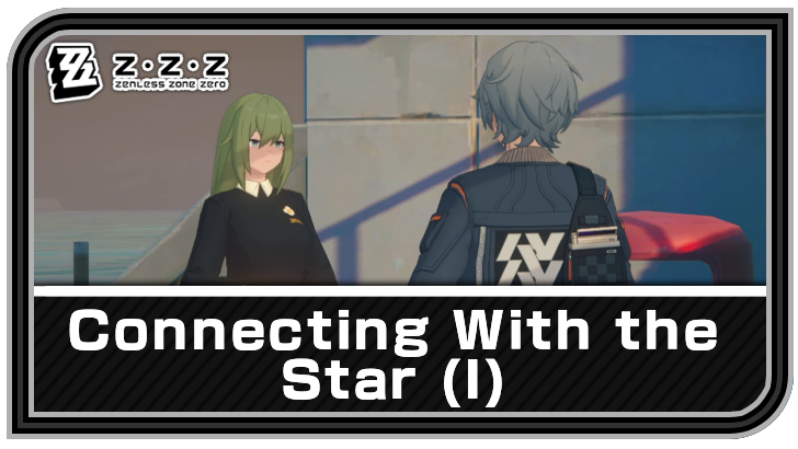 Zenless Zone Zero - Connecting With the Star (I) Commission Guide