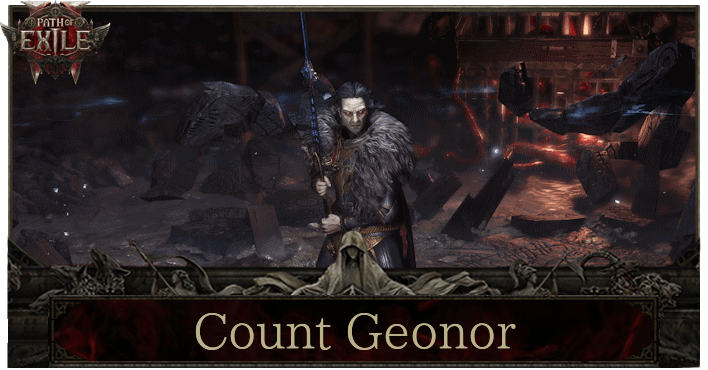Path of Exile 2 (PoE 2) - Count Geonor