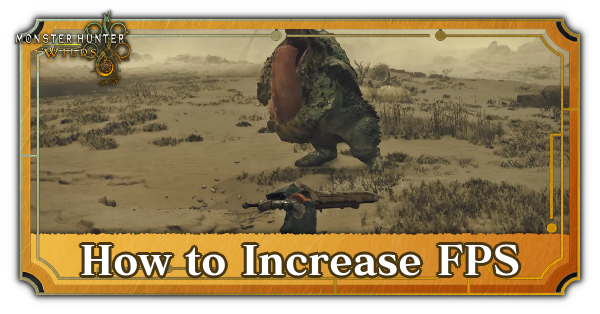 Monster Hunter Wilds How to Increase FPS