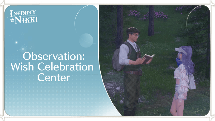 Infinity Nikki - Observation: Wish Celebration Center