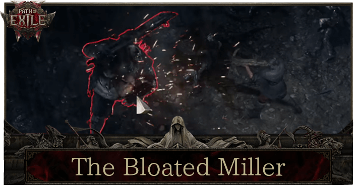 Path of Exile 2 (PoE 2) - The Bloated Miller