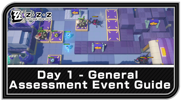 Zenless Zone Zero Day 1 General Assessment Event Guide