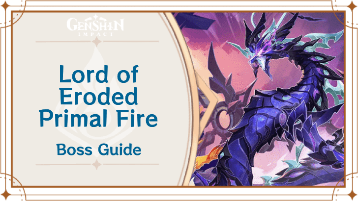 Genshin - Lord of Eroded Primal Fire Weekly Boss