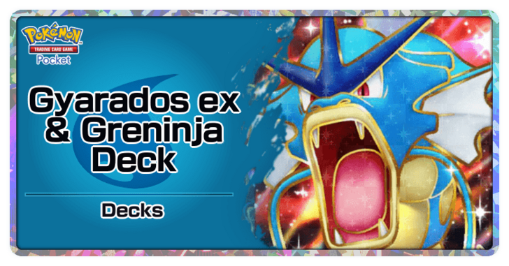 Gyarados ex and Greninja Deck