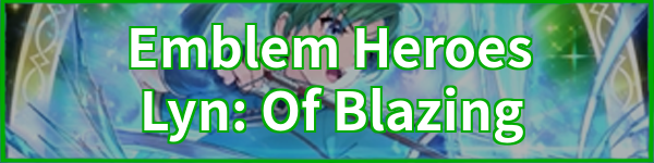 Lyn: Of Blazing