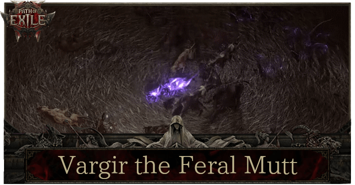 Path of Exile 2 (PoE 2) Vargir the Feral Mutt