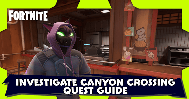Fortnite - Investigate Canyon Crossing Winterfest 2024 Quest Guide