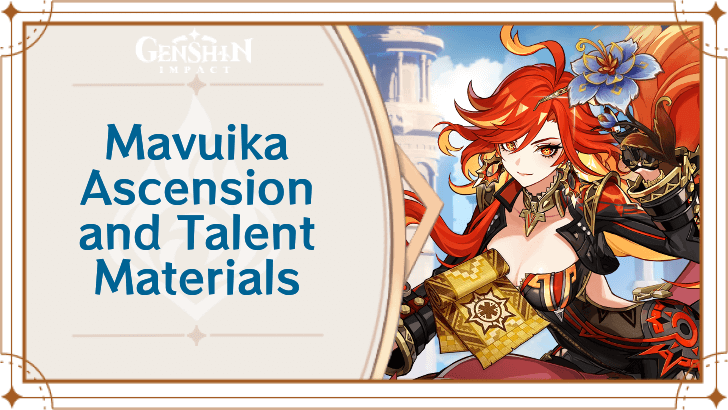 Genshin Impact - Mavuika Ascension and Talent Materials