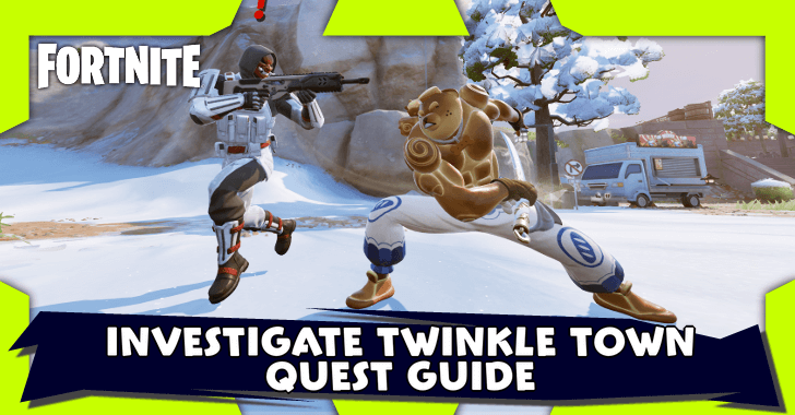 Fortnite - Investigate Twinkle Town Winterfest 2024 Quest Guide
