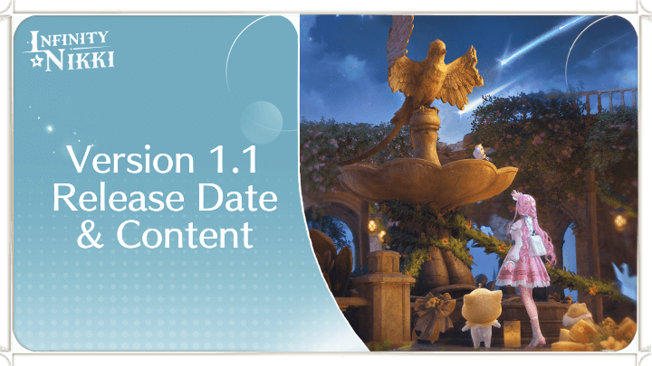 Infinity Nikki - Version 1.1 Release Date, Banners and Outfits Guide