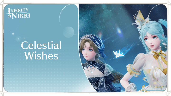 Infinity Nikki - Celestial Wishes