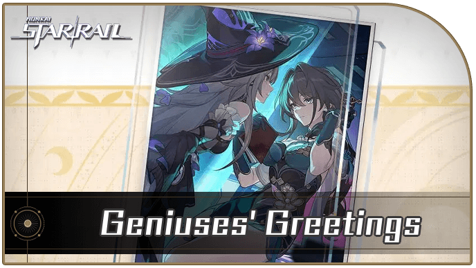 Honkai Star Rail - Geniuses