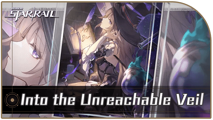 Honkai Star Rail - Into the Unreachable Veil - Materials and Best Characters