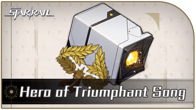 Honkai Star Rail - Hero of Triumphant Song Relic Guide and Cavern Location
