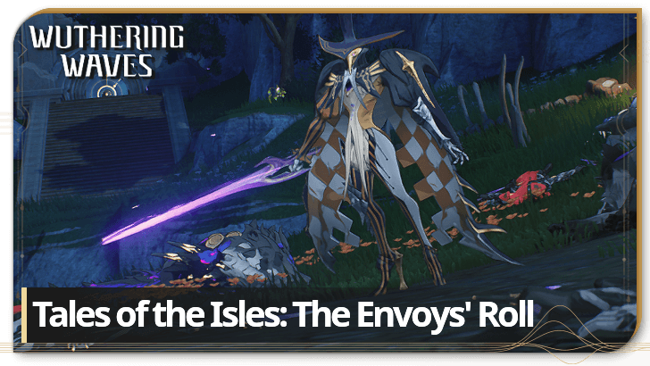 Wuthering Waves Tales of the Isles The Envoys