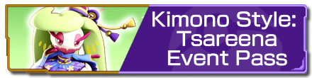 Pokemon UNITE - Kimono Style: Tsareena Event Pass.png