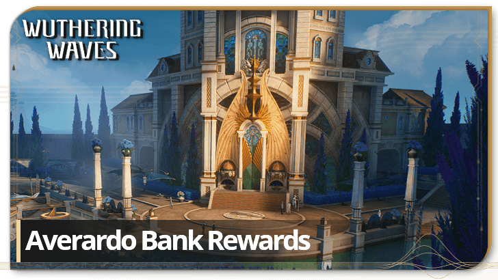 Wuthering Waves - Averardo Bank Rewards