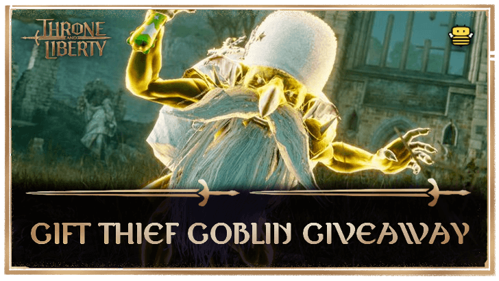 Throne and Liberty - Gift Thief Goblin Giveaway Banner.png