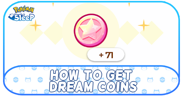 Pokemon Sleep - How to Get Dream Coins