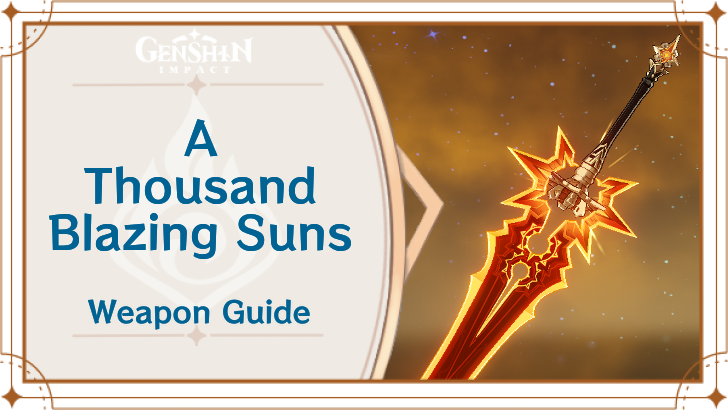 Genshin Impact - A Thousand Blazing Suns Best Characters and How to Get