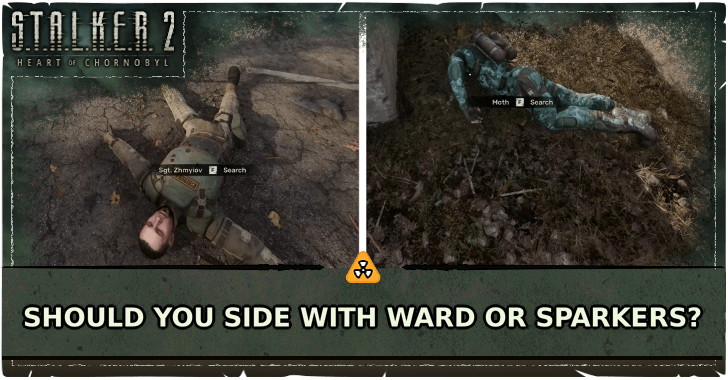 Stalker 2 Should You Side with Ward or Sparkers