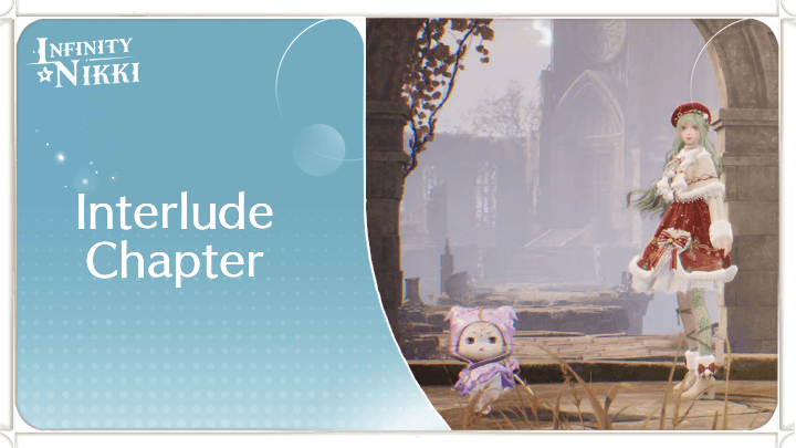 Infinity Nikki - Interlude Chapter