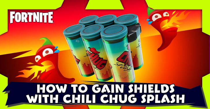 Fortnite - How to Gain Shields With Chili Chug Splash