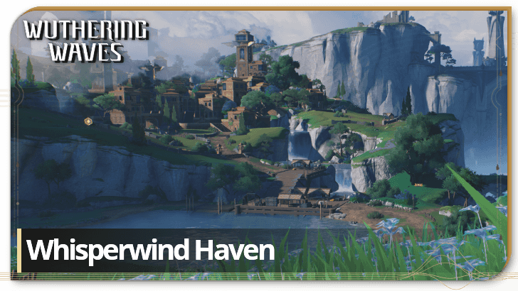 Wuthering Waves - Whisperwind Haven