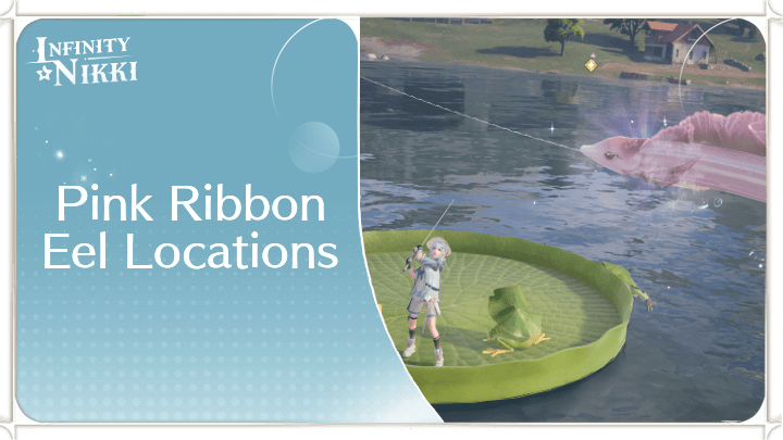 Infinity Nikki - All Pink Ribbon Eel Locations