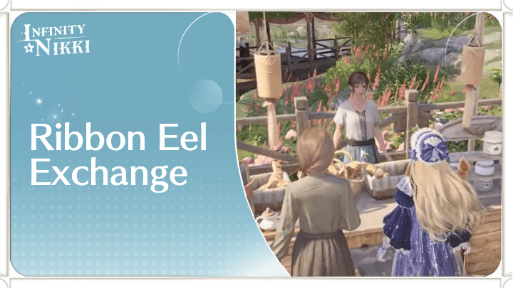 Infinity Nikki - Ribbon Eel Exchange