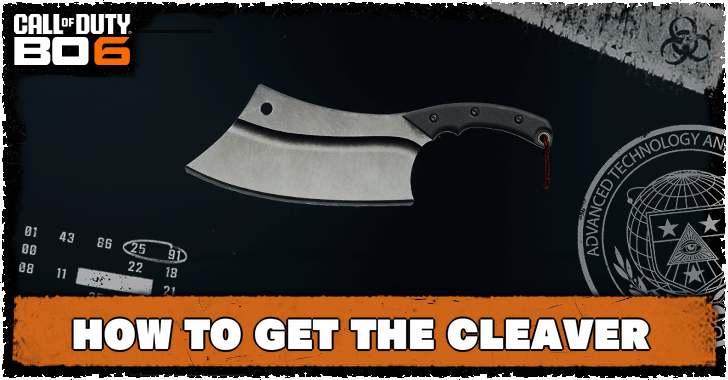 Black Ops 6 - How to Get the Cleaver